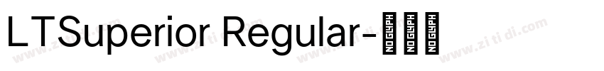 LTSuperior Regular字体转换